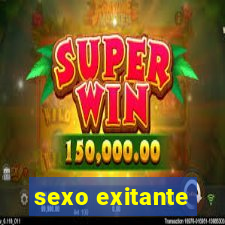 sexo exitante